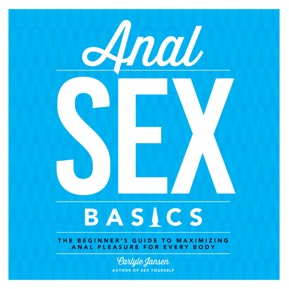 Anal Sex Basics - iVenuss